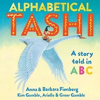 Alphabetical Tashi: A Story Told Abc