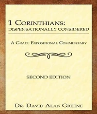 1st Corinthians: Dispensationally Considered