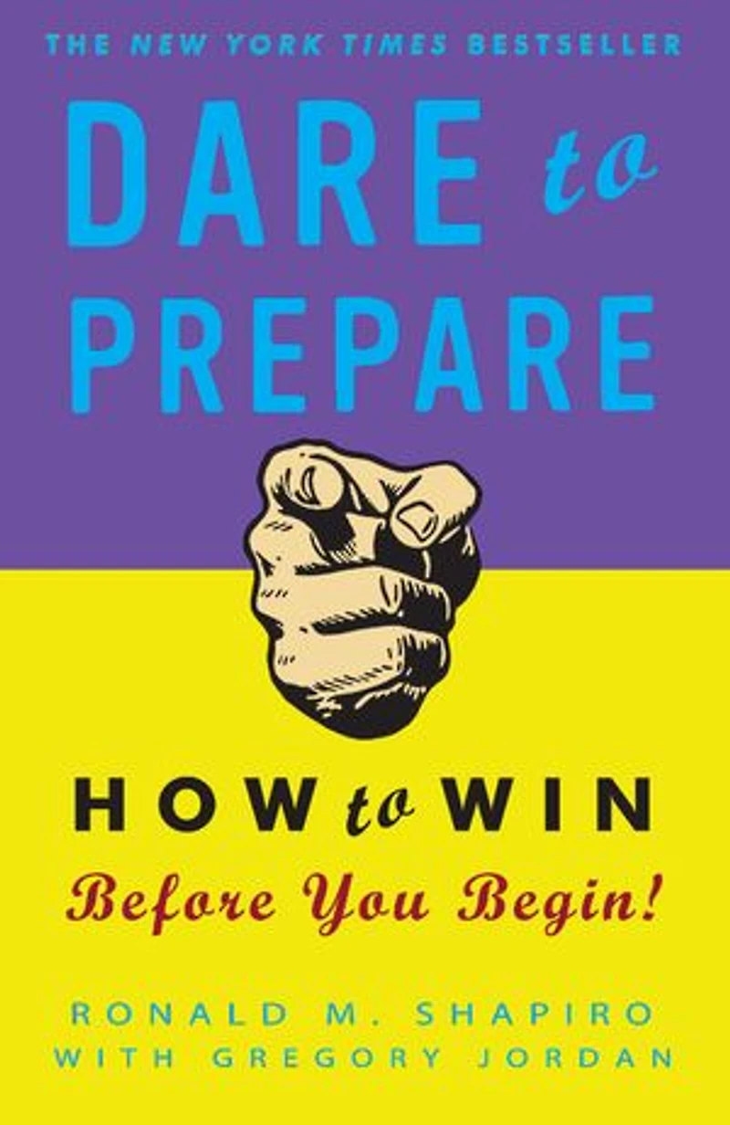 Dare to Prepare: How Win Before You Begin
