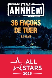 36 façons de tuer