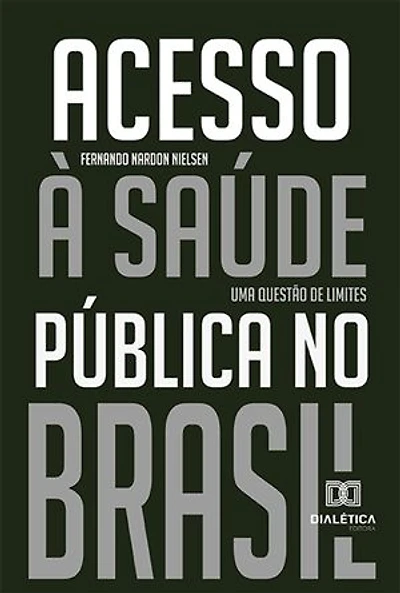 Acesso à saúde pública no Brasil: uma questão de limites