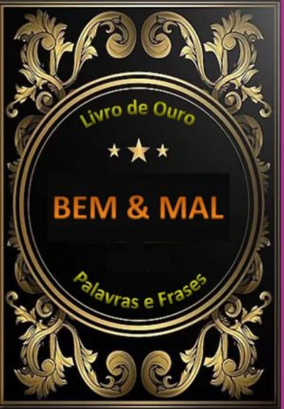 Livro De Ouro - Bem & Mal