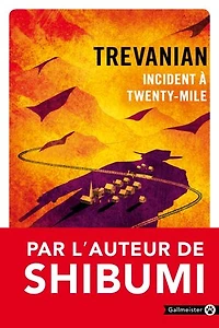 Incident à Twenty-Mile