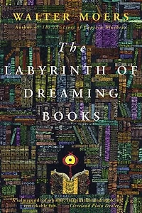 The Labyrinth of Dreaming Books: Zamonia Book Five