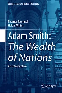 Adam Smith: The Wealth of Nations: An Introduction