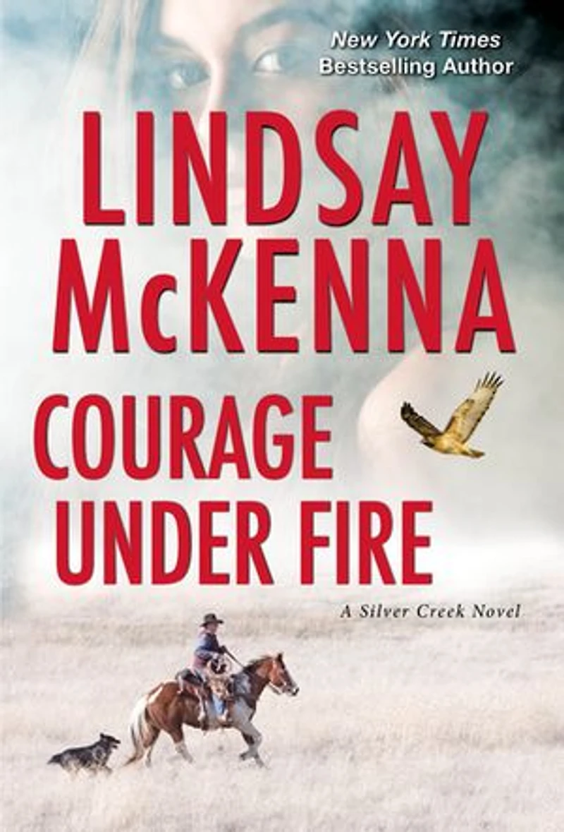 Courage Under Fire: A Riveting Novel Of Romantic Suspense