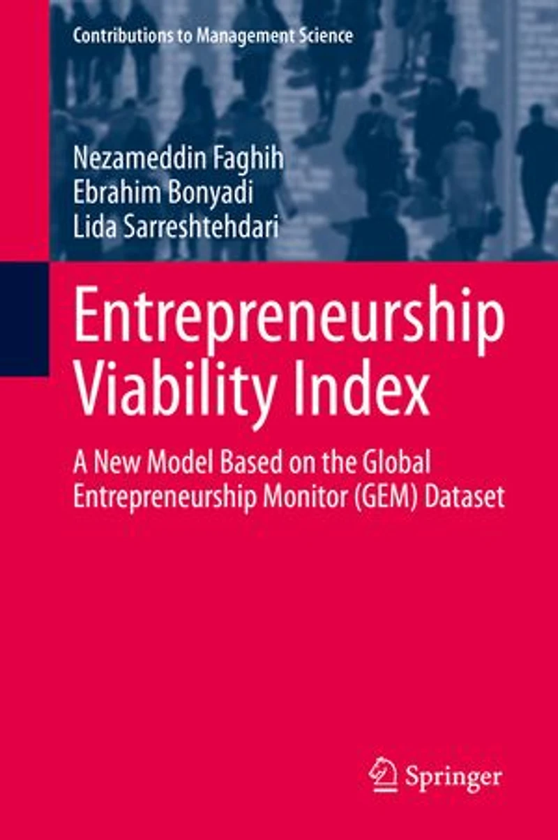Entrepreneurship Viability Index: A New Model Based On The Global Monitor (gem) Dataset