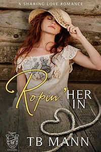 Ropin' Her In: a rodeo star college romance