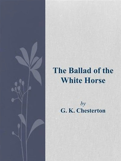 The Ballad of the White Horse