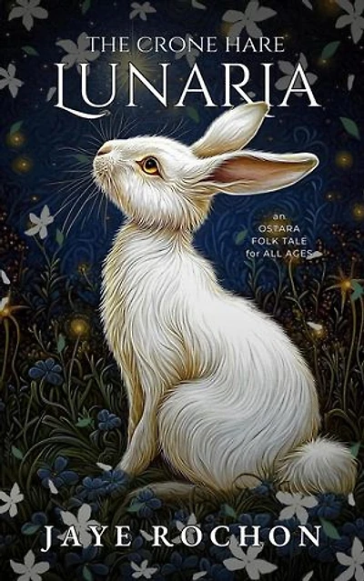 Lunaria the Crone Hare: Sparkling Sabbat, #3