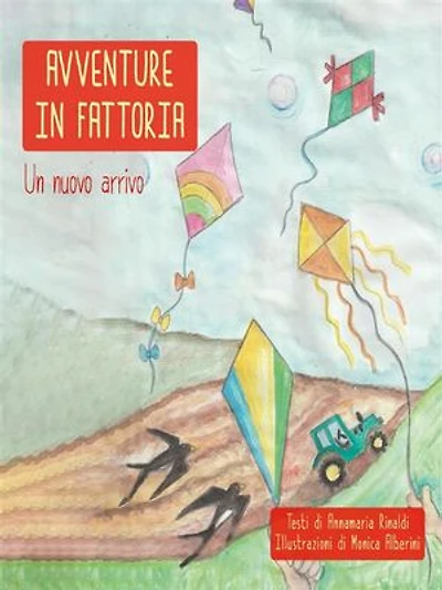 Avventure in Fattoria. Un Nuovo Arrivo