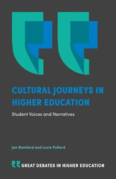 Cultural Journeys Higher Education: Student Voices and Narratives