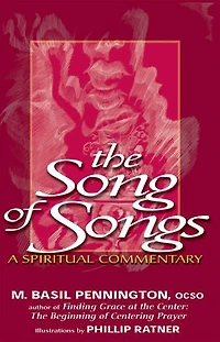 The Song of Songs: A Spiritual Commentary