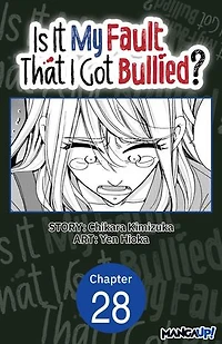 Is It My Fault That I Got Bullied? #028