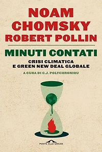 Minuti contati: Crisi climatica e Green New Deal globale