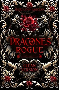 Dracones Rogue: CLEAN VERSION
