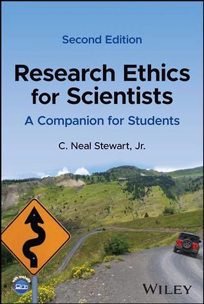 Research Ethics for Scientists: A Companion Students