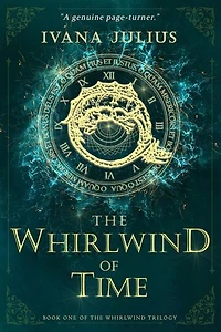 The Whirlwind of time: The Whirlwind trilogy, #1