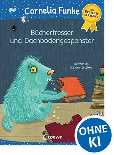 Bücherfresser und Dachbodengespenster: Erstleseklassiker mit beliebten Geschichten von Cornelia Funke - Zum ersten Selberlesen und Vorlesen ab 6 Jahren - Mit Leselernschrift ABeZeh