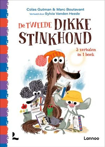 De tweede dikke Stinkhond: 3 verhalen in 1 boek