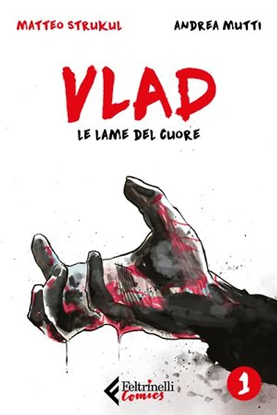 Vlad. Le lame del cuore. Vol. 1 di 3: Vlad. Vol. 1