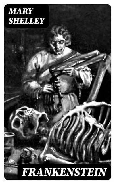 Frankenstein: Enriched edition. The Uncensored 1818 Edition