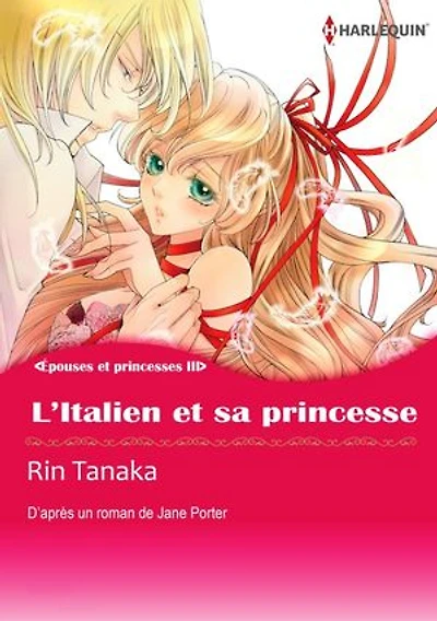 L’ITALIEN ET SA PRINCESSE: Harlequin Comics