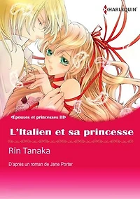 L’ITALIEN ET SA PRINCESSE: Harlequin Comics
