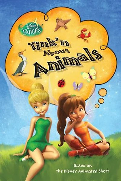 Disney Fairies: Tink'n About Animals