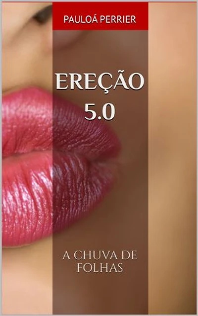 EREÇÃO 5.0: A Chuva de Folhas