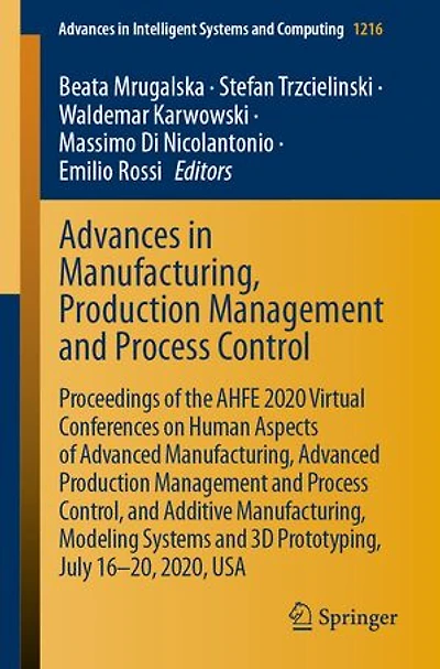 Advances Manufacturing, Production Management and Process Control