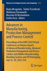 Advances Manufacturing, Production Management and Process Control