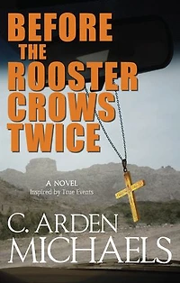Before the Rooster Crows Twice: A Novel