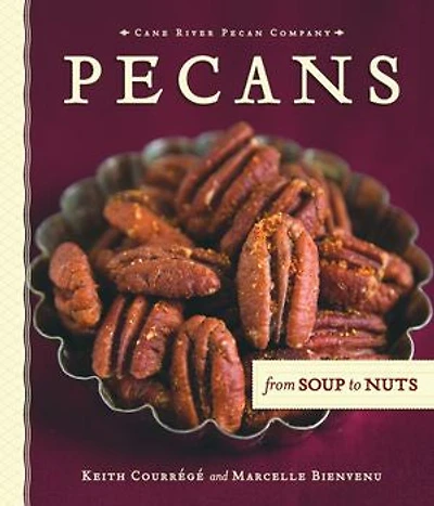Pecans from Soup to Nuts