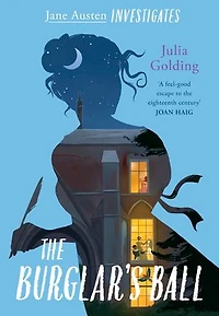 Jane Austen Investigates: The Burglar's Ball