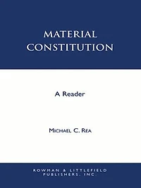 Material Constitution: A Reader