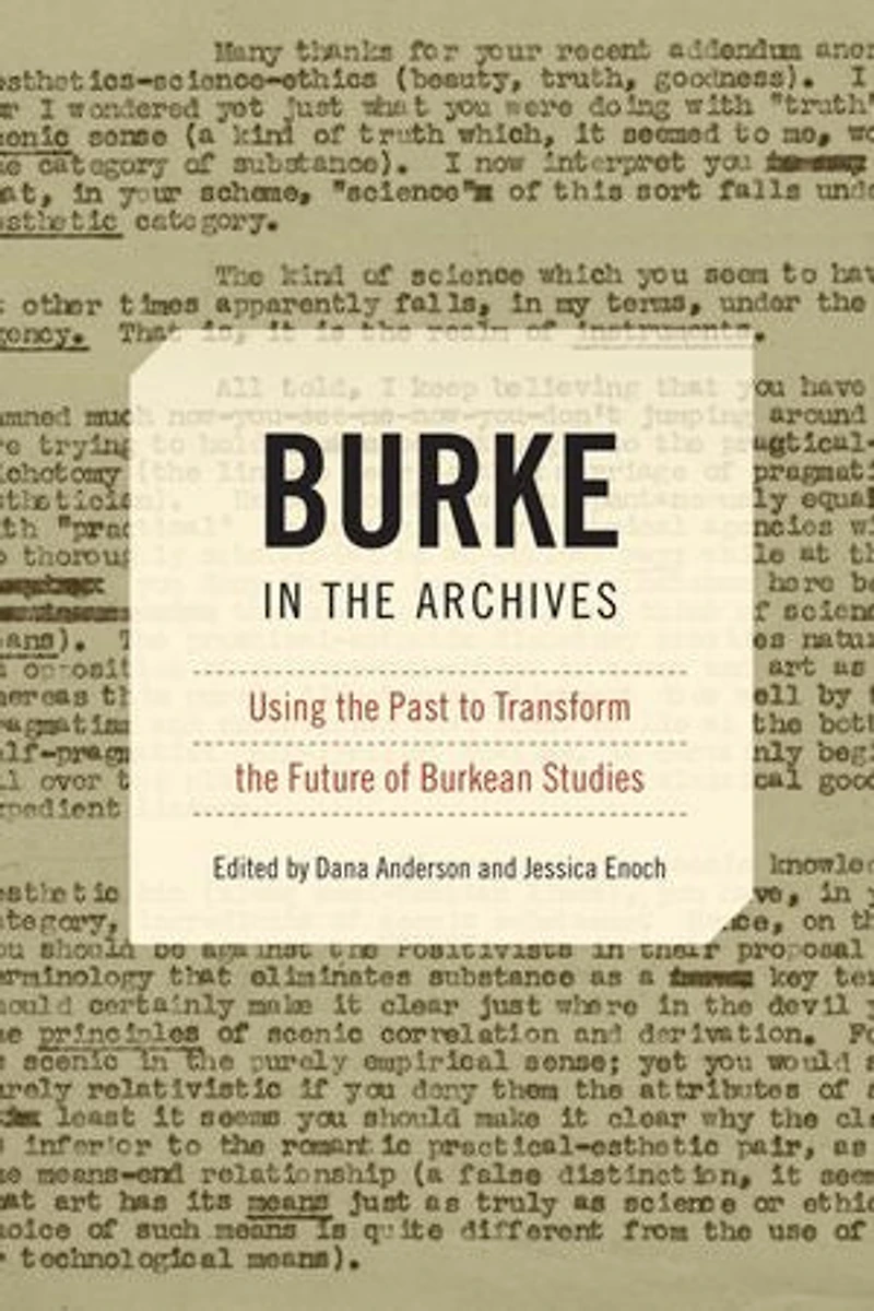 Burke The Archives: Using Past To Transform Future Of Burkean Studies
