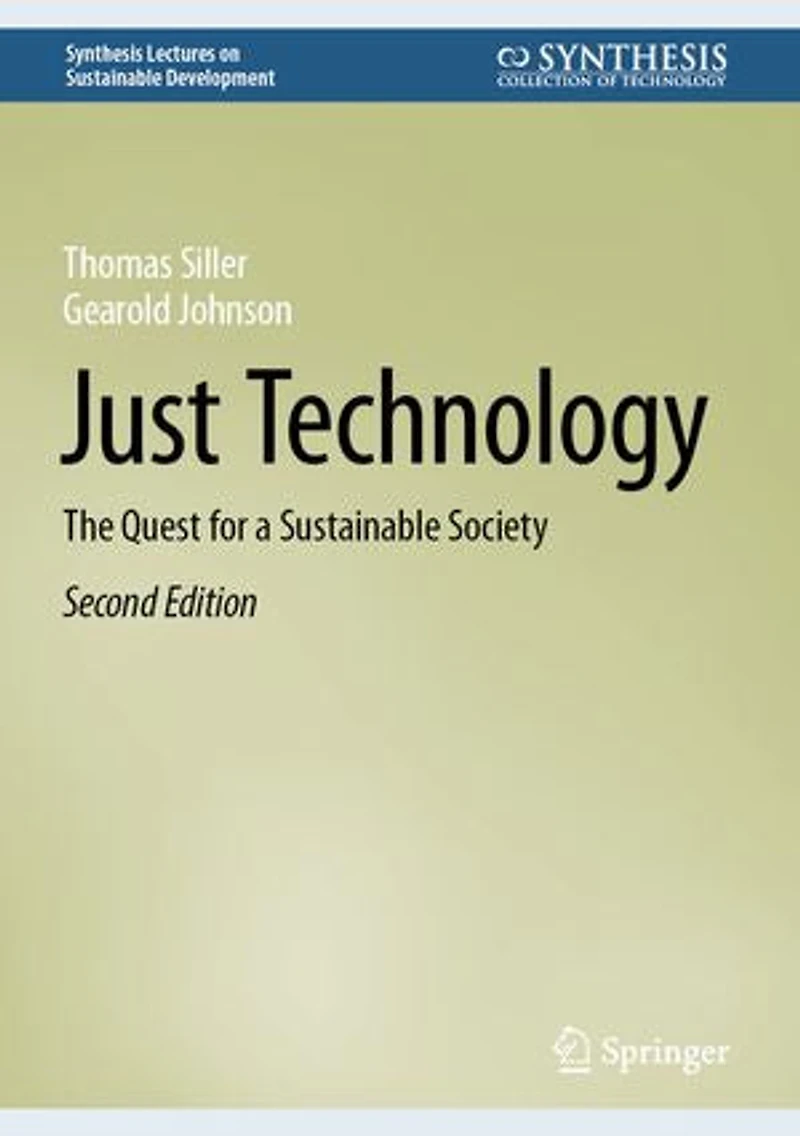 Just Technology: The Quest for a Sustainable Society