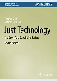 Just Technology: The Quest for a Sustainable Society