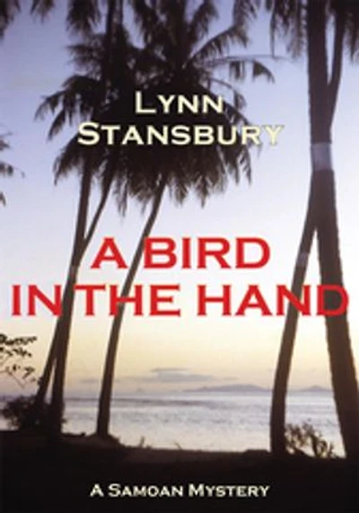 A Bird the Hand: Samoan Mystery