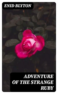 Adventure of the Strange Ruby