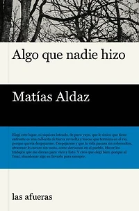 Algo que nadie hizo