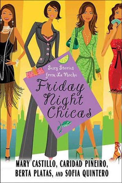 Friday Night Chicas: Sexy Stories From La Noche