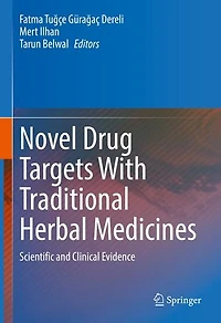 Novel Drug Targets With Traditional Herbal Medicines: Scientific and Clinical Evidence
