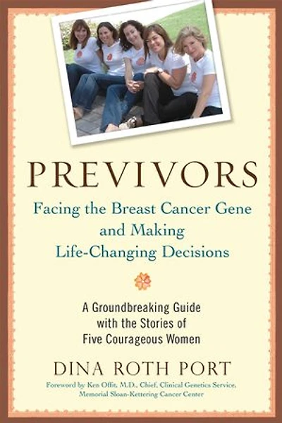 Previvors: Facing The Breast Cancer Gene And Making Life-changing Decisions