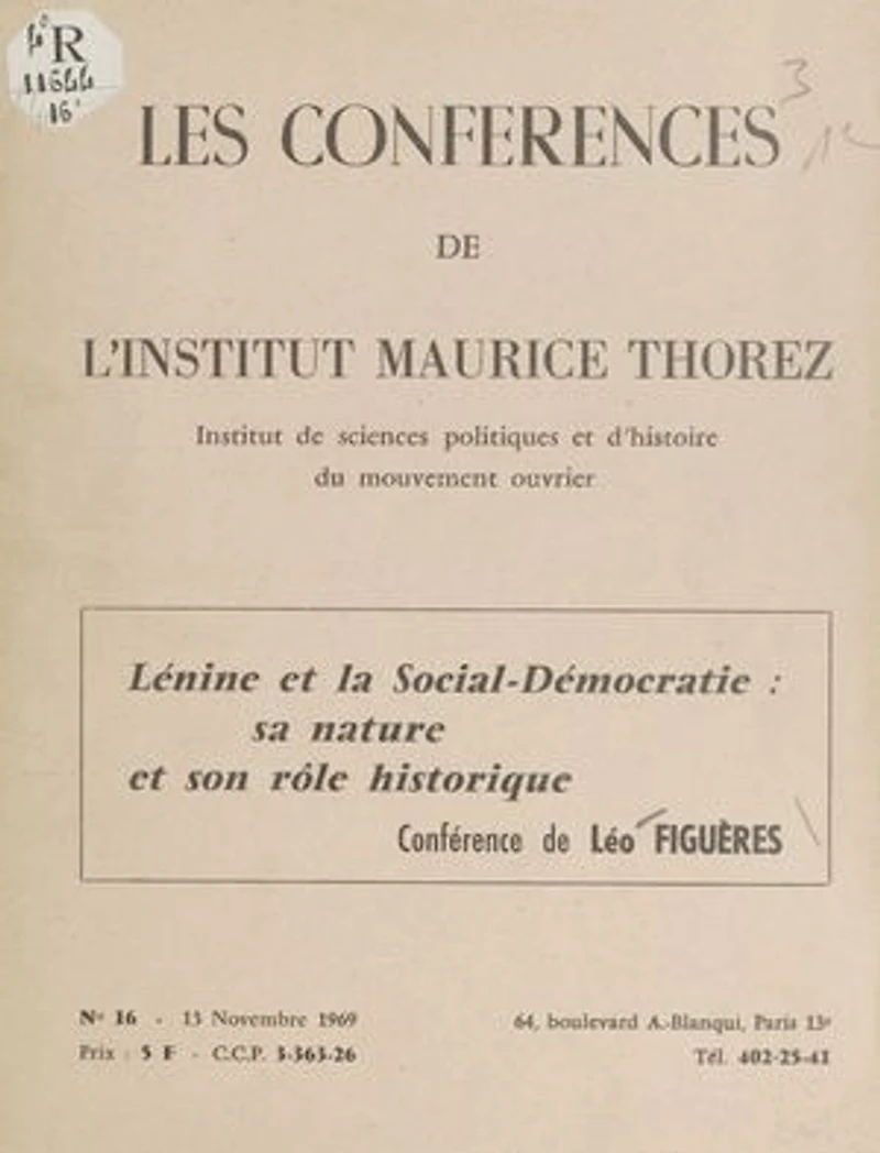 Lénine et la social-démocratie : sa nature et son rôle historique: Conférence de Léo Figuères, 13 novembre 1969