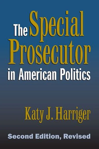 The Special Prosecutor in American Politics