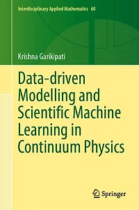 Data-driven Modelling and Scientific Machine Learning Continuum Physics