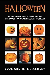 Halloween: Everything Important About the Most Popular Secular Holiday