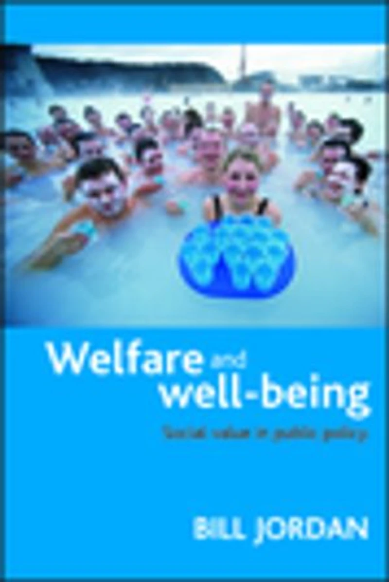 Welfare And Well-being: Social Value Public Policy